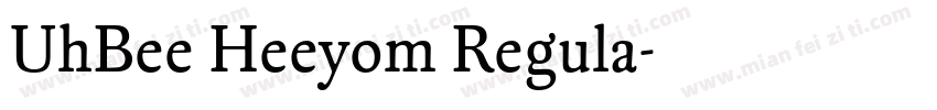 UhBee Heeyom Regula字体转换